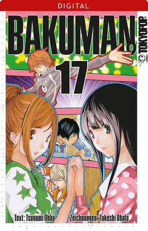 Bakuman. 17 von Obata,  Takeshi, Ohba,  Tsugumi