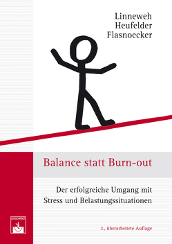 Balance statt Burn-out von Flasnoecker,  Monika, Heufelder,  Armin, Linneweh,  Klaus