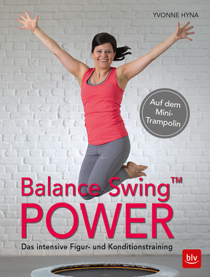 Balance Swing™ Power von Hyna,  Yvonne