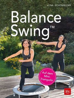 Balance Swing™ von Hyna,  Yvonne, Schönfelder,  Annett