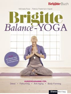 Balance-Yoga von Rose,  Michaela, Thielemann,  Patricia