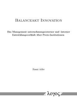 Balanceakt Innovation von Adler,  Hanni