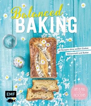 Balanced Baking von Hörner,  Mara