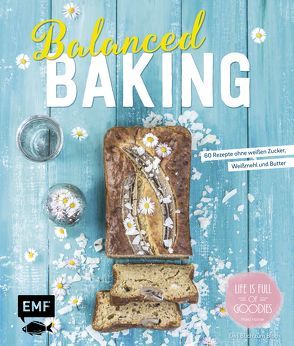 Balanced Baking von Hörner,  Mara