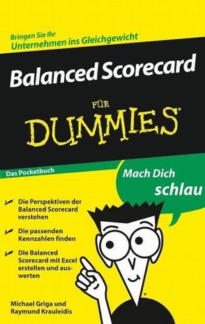 Balanced Scorecard für Dummies Das Pocketbuch von Griga,  Michael, Krauleidis,  Raymund