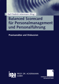 Balanced Scorecard für Personalmanagement und Personalführung von Ackermann,  Karl-Friedrich