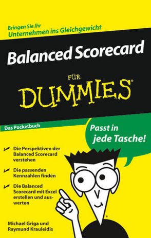 Balanced Scorecard für Dummies Das Pocketbuch von Griga,  Michael, Krauleidis,  Raymund