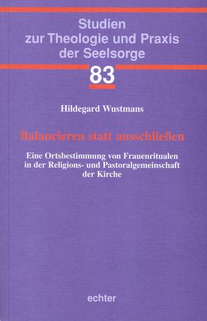 Balancieren statt ausschließen von Wustmans,  Hildegard