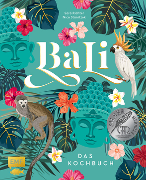 Bali – Das Kochbuch von Richter,  Sara, Stanitzok,  Nico, Zinnau,  Annamaria