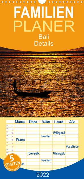 Familienplaner Bali – Details (Wandkalender 2022 , 21 cm x 45 cm, hoch) von Baur,  Céline