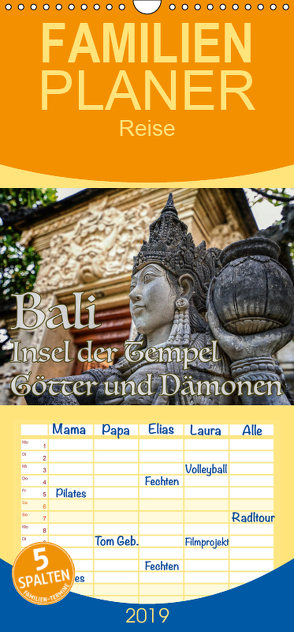 Bali – Insel der Tempel, Götter und Dämonen – Familienplaner hoch (Wandkalender 2019 , 21 cm x 45 cm, hoch) von Marufke,  Thomas