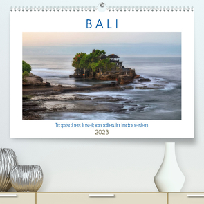 Bali, tropisches Inselparadies in Indonesien (Premium, hochwertiger DIN A2 Wandkalender 2023, Kunstdruck in Hochglanz) von Kruse,  Joana