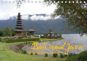 Bali und Java ~ mit indonesischen Weisheiten (Tischkalender 2021 DIN A5 quer) von Myria Pickl,  Karin