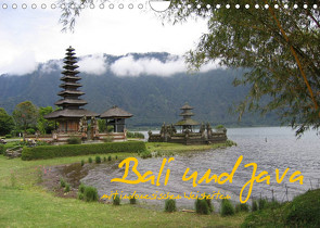 Bali und Java ~ mit indonesischen Weisheiten (Wandkalender 2022 DIN A4 quer) von Myria Pickl,  Karin