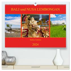 Bali und Nusa Lembongan (hochwertiger Premium Wandkalender 2024 DIN A2 quer), Kunstdruck in Hochglanz von Calabotta,  Mathias