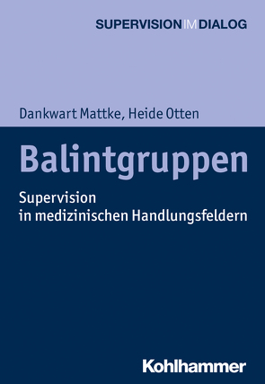 Balintgruppen von Hamburger,  Andreas, Mattke,  Dankwart, Mertens,  Wolfgang, Otten,  Heide
