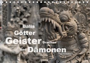 Balis Götter, Geister, Drachen und Dämonen (Tischkalender 2018 DIN A5 quer) von Schickert,  Peter