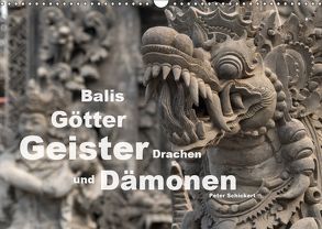 Balis Götter, Geister, Drachen und Dämonen (Wandkalender 2019 DIN A3 quer) von Schickert,  Peter
