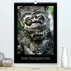 Balis SteingesichterAT-Version (Premium, hochwertiger DIN A2 Wandkalender 2021, Kunstdruck in Hochglanz) von Jones,  Nell