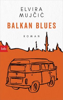 Balkan Blues von Mujčić,  Elvira, Schaden,  Barbara