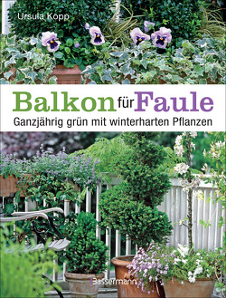 Balkon für Faule von Kopp,  Ursula