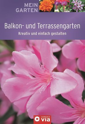 Balkon- und Terrassengarten von Kirschner,  Max