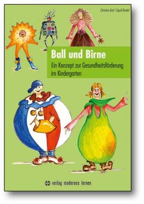 Ball und Birne von Dordel,  Sigrid, Graf,  Christine