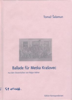 Ballade für Metka Krasovec von Hafner,  Fabjan, Šalamun,  Tomaž
