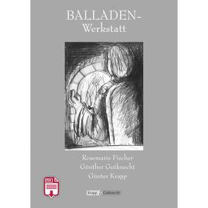 Balladen-Werkstatt – Lehrerheft PDF – Einzellizenz von Fischer,  Rosemarie, Gutknecht,  Günther, Krapp,  Günter
