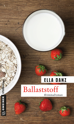 Ballaststoff von Danz,  Ella