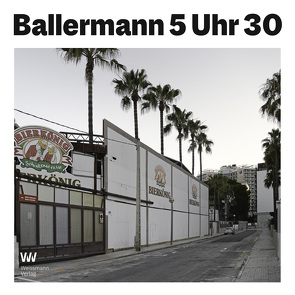 Ballermann5Uhr30 von Engelhardt,  André, Flach,  Stefan, Szabo,  Sacha