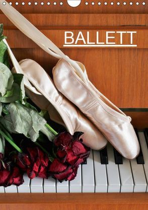 Ballett (CH-Version) (Wandkalender 2019 DIN A4 hoch) von Jäger,  Anette/Thomas