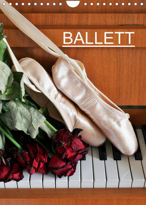 Ballett (CH-Version) (Wandkalender 2023 DIN A4 hoch) von Jäger,  Anette/Thomas