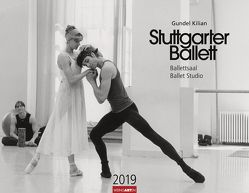 Ballettsaal – Stuttgarter Ballett – Kalender 2019 von Kilian,  Gundel, Weingarten