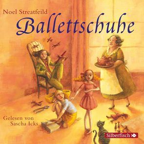 Ballettschuhe von Brender,  Irmela, Icks,  Sascha, Streatfeild,  Noel