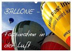 Ballone – Faszination in der Luft (Wandkalender 2024 DIN A3 quer), CALVENDO Monatskalender von Düll,  Sigrun