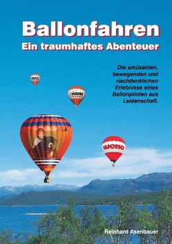 Ballonfahren von Asenbauer,  Reinhard