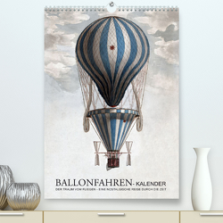 Ballonfahren Kalender (Premium, hochwertiger DIN A2 Wandkalender 2023, Kunstdruck in Hochglanz) von bilwissedition Layout: Babette Reek,  Bilder: