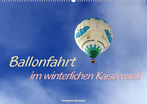 Ballonfahrt im winterlichen Kaiserwinkl (Wandkalender 2022 DIN A2 quer) von Haafke,  Udo