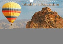 Ballonfahrt in Kappadokien (Wandkalender 2024 DIN A4 quer) von Kulisch,  Christiane