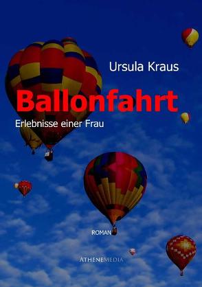 Ballonfahrt von Kraus,  Ursula