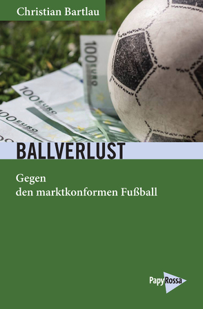 Ballverlust von Bartlau,  Christian