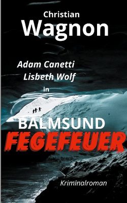 Balmsund – Fegefeuer von Wagnon,  Christian