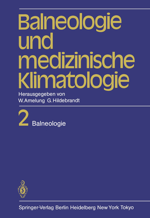 Balneologie und medizinische Klimatologie von Amelung,  W., Hildebrandt,  G.
