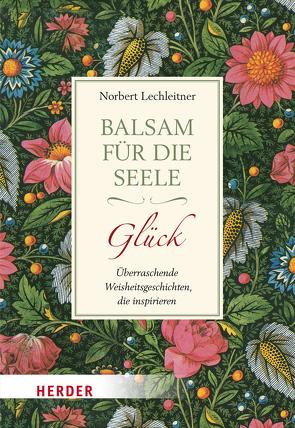 Balsam für die Seele von Lechleitner,  Norbert