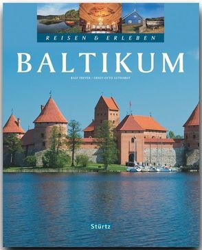 BALTIKUM – Reisen & Erleben von Freyer,  Ralf, Luthardt,  Ernst-Otto