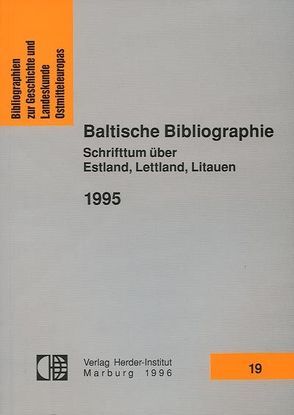 Baltische Bibliographie 1995 von Kaegbein,  Paul