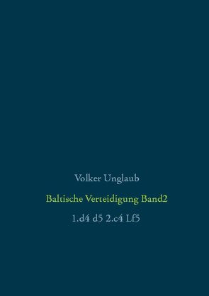 Baltische Verteidigung Band 2 von Unglaub,  Volker