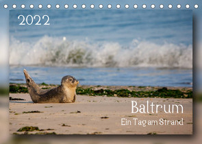 Baltrum – Ein Tag am Strand (Tischkalender 2022 DIN A5 quer) von Heizmann bildkunschd,  Thomas
