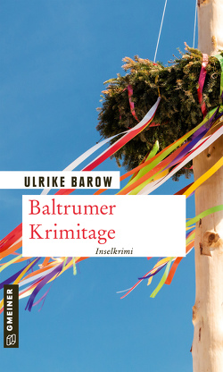 Baltrumer Krimitage von Barow,  Ulrike